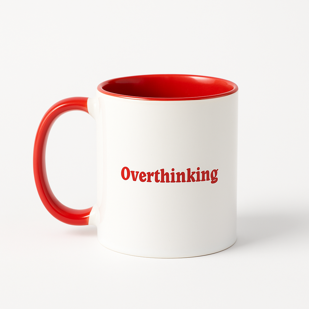 Overthinking Mug – Red & White Ceramic Cup for Deep Thinkers