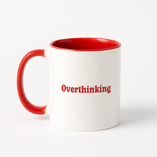 Overthinking Mug – Red & White Ceramic Cup for Deep Thinkers