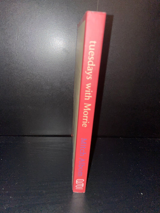 Tuesdays with Morrie by Mitch Albom